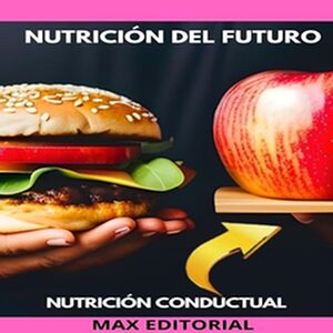 Nutrición del Futuro