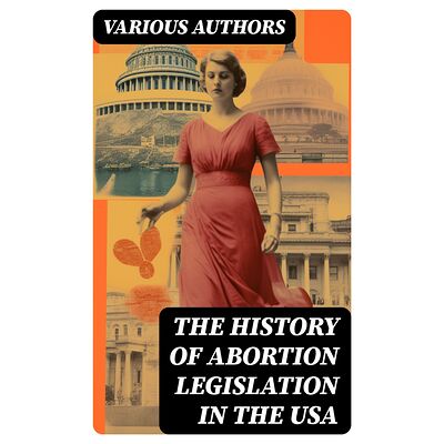 The History of Abortion...
