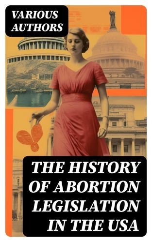 The History of Abortion...