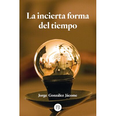 La incierta forma del tiempo