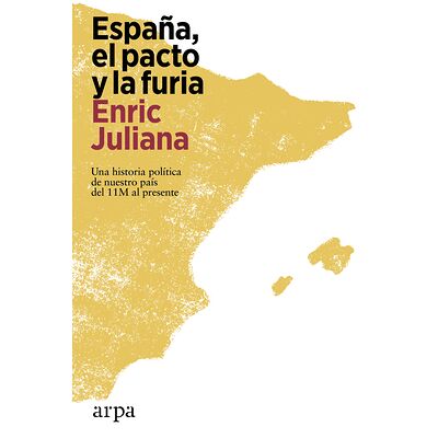 España, el pacto y la furia