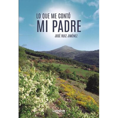 Lo que me contó mi padre