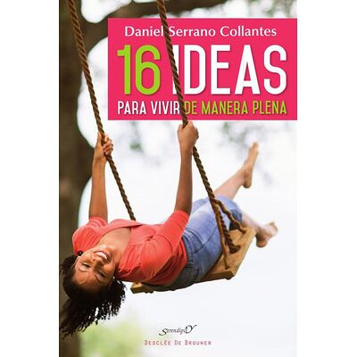 16 ideas para vivir de...