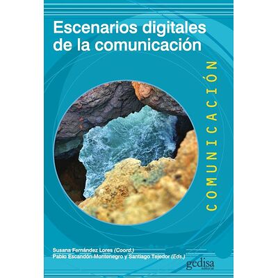 Escenarios digitales de la...