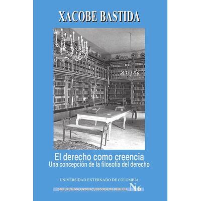 El derecho como creencia....
