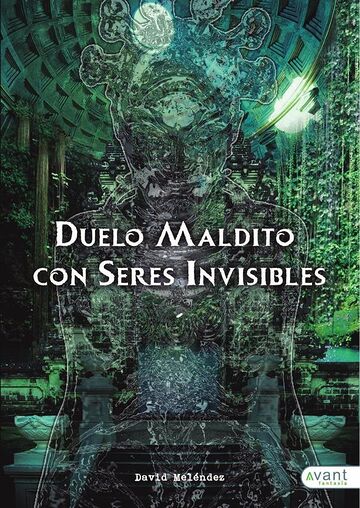 Duelo maldito con seres...