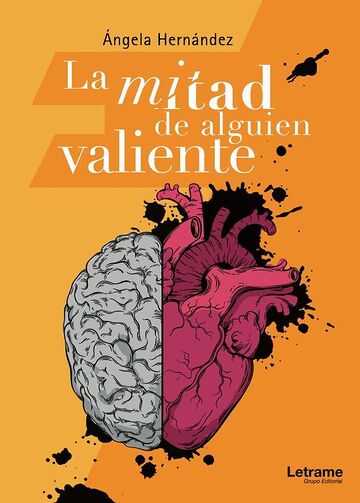 La mitad de alguien valiente