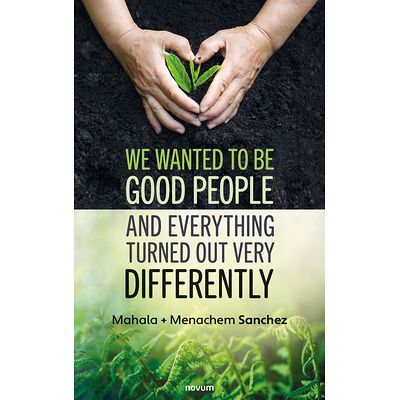 We wanted to be good people...