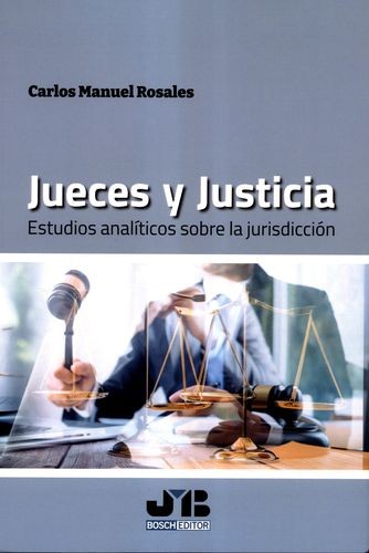 Jueces y Justicia. Estudios...