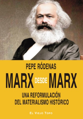 Marx desde Marx. Una...