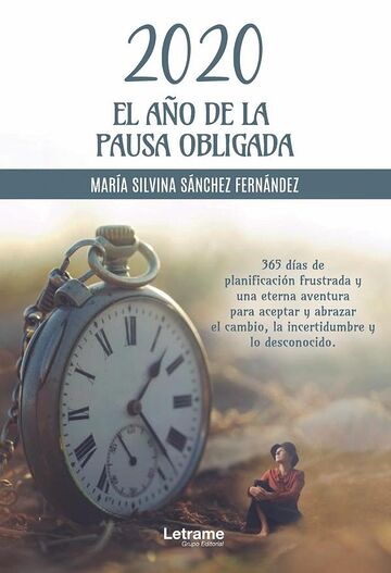 2020 El año de la pausa...