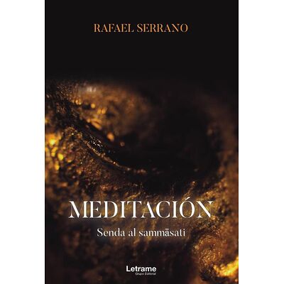 Meditación. Senda al sammasati