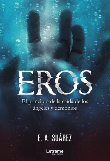 EROS. El principio de la...