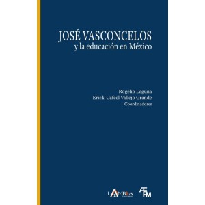 José Vasconcelos y la...