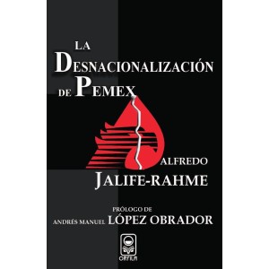 La desnacionalización de Pemex
