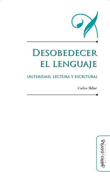 Desobedecer el lenguaje...