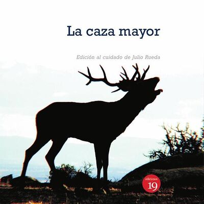 La caza mayor en España....