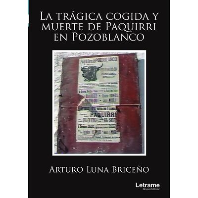 La trágica cogida y muerte...