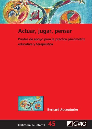Actuar, jugar, pensar