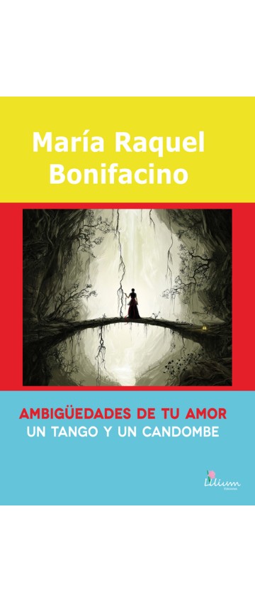 Ambigüedades de tu amor un...