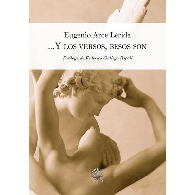 Y los versos, besos son