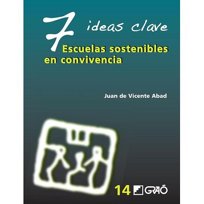 7 Ideas Clave. Escuelas...