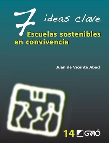 7 Ideas Clave. Escuelas...