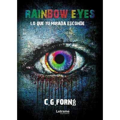 Rainbow eyes - Lo que tu...