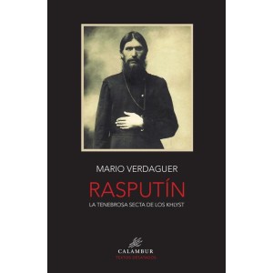 Rasputín. La tenebrosa...