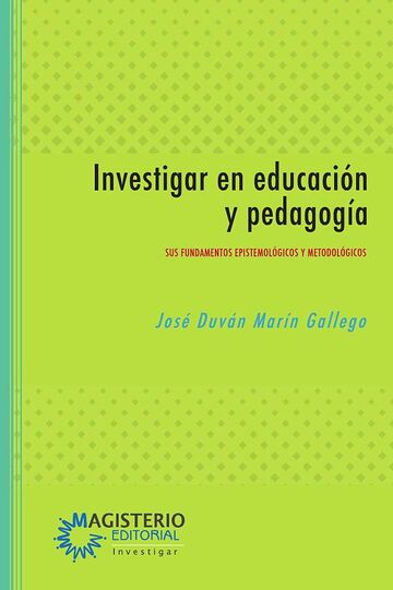 Investigar en educación y...
