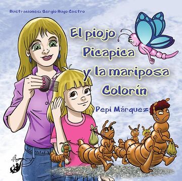 El piojo picapica y la...