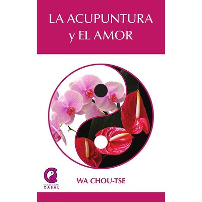 La Acupuntura y el amor