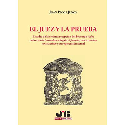 El juez y la prueba.