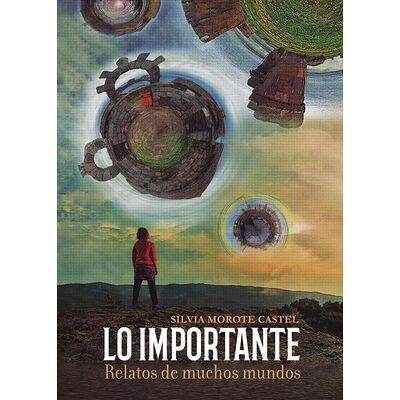 LO IMPORTANTE. Relatos de...