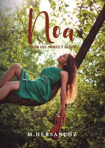 Noa. Amor del Norte y del Sur