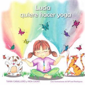 Lucía quiere hacer yoga...