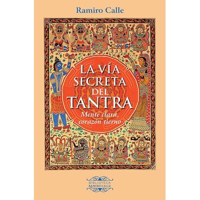 La Vía secreta del Tantra