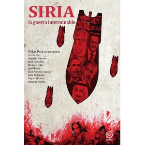 Siria, la guerra interminable
