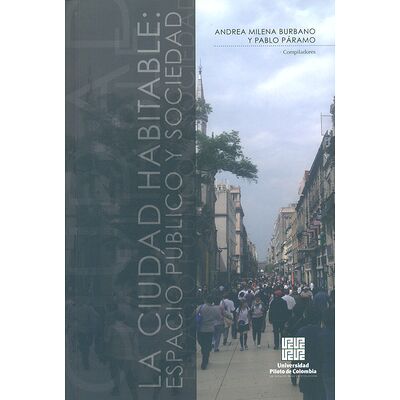 La ciudad habitable:...