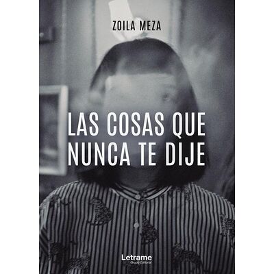 Las cosas que nunca te dije