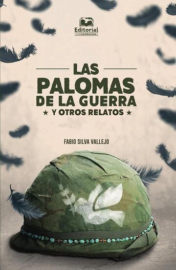 Las palomas de la guerra y...