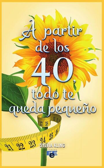 A partir de los 40, todo te...