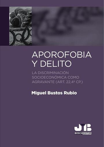Aporofobia y Delito