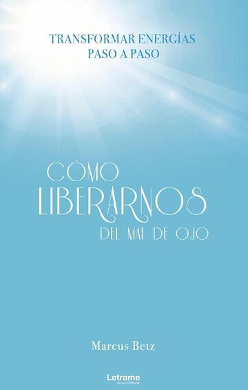 Cómo liberarnos del mal de ojo