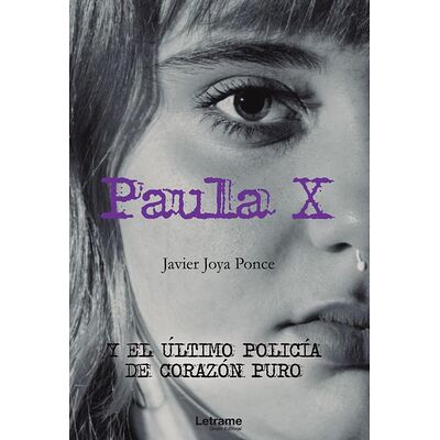 Paula X y el último policía...