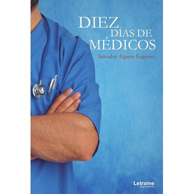 Diez días de médicos