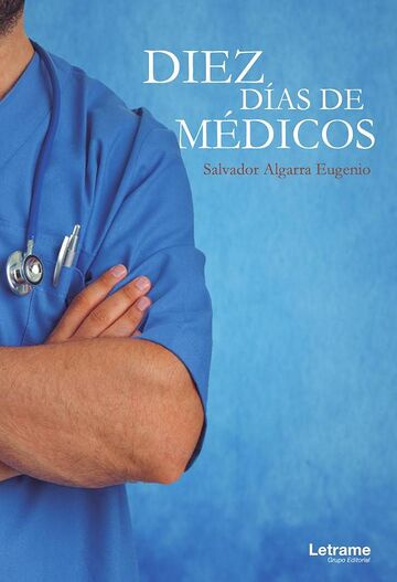 Diez días de médicos