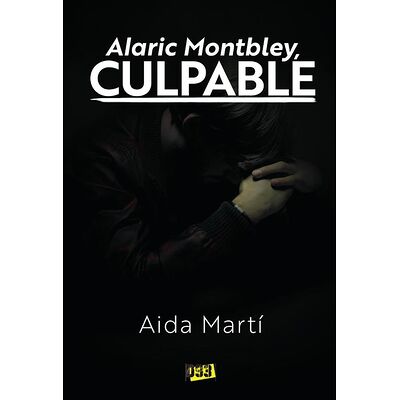 Alaric Montbley, culpable
