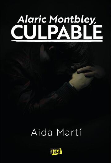 Alaric Montbley, culpable