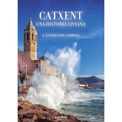Catxent. Una historia liviana